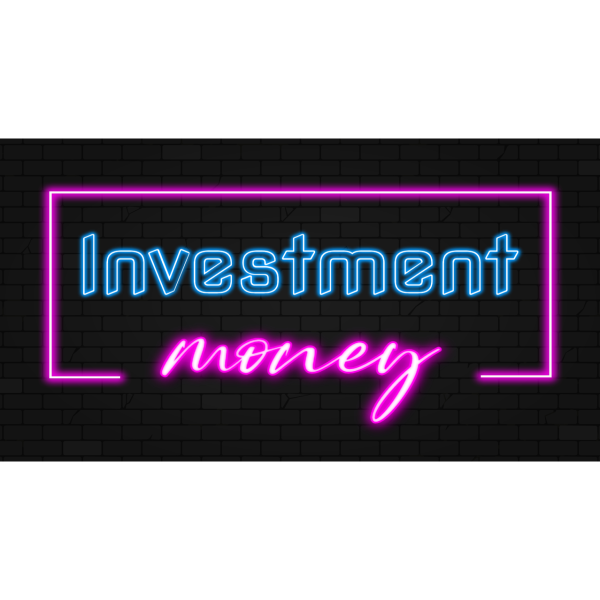 Investment Money