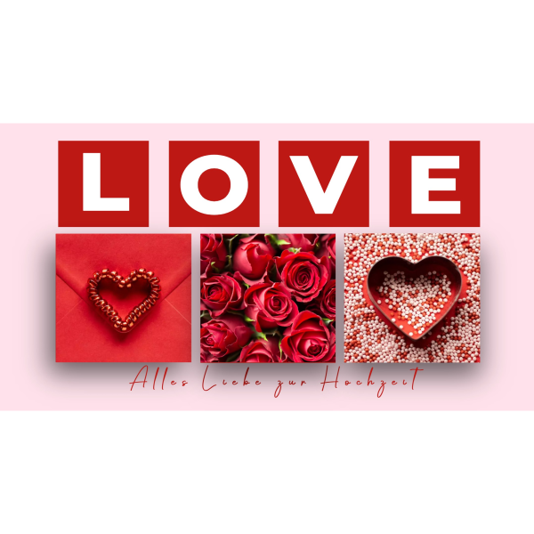 Love / Hochzeit