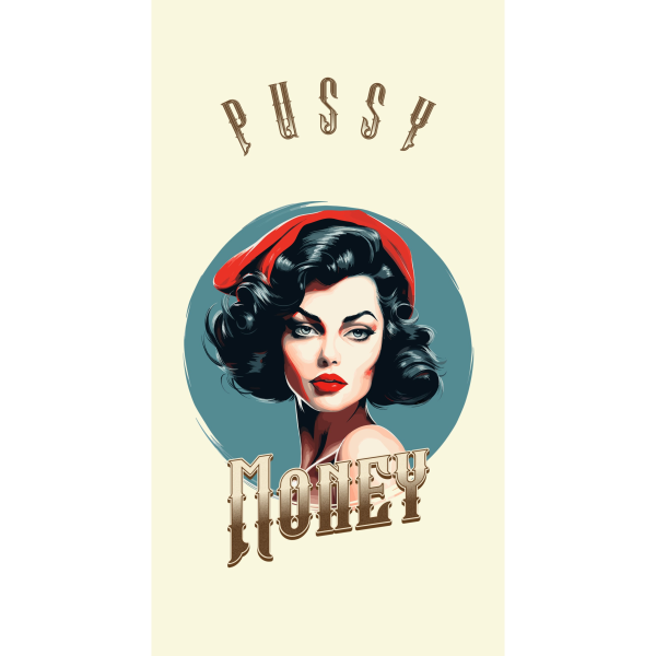 Pussy / Money