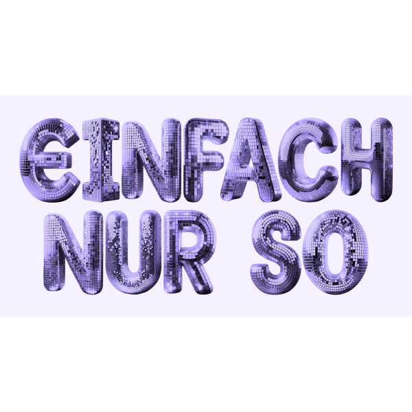 Einfach nur so - Disco